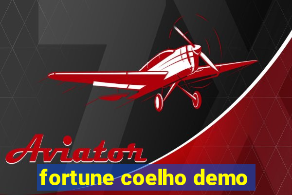 fortune coelho demo